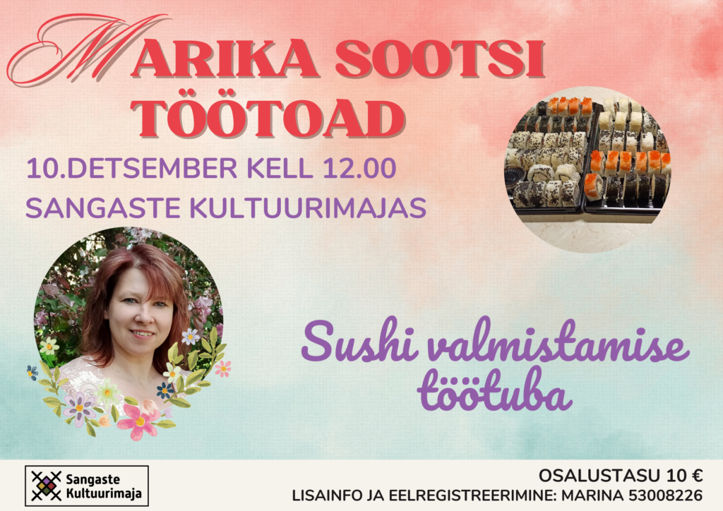 Marika Sootsi Sushi valmistamise töötuba