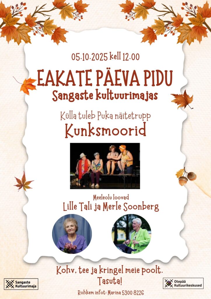 Eakate päeva pidu Sangaste kultuurimajas