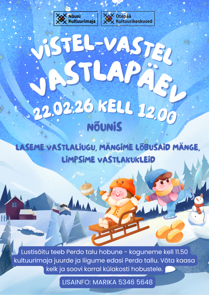 Vistel-vastel vastlapäev Nõunis! 🎉