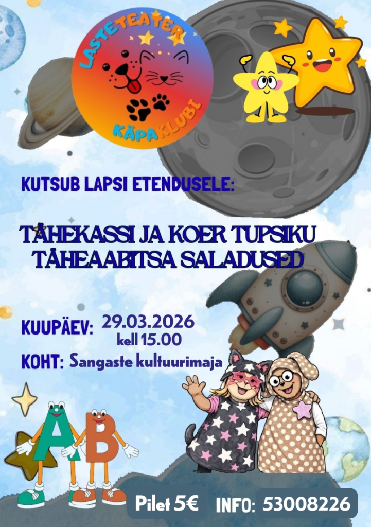Lasteteater „Tähekassi ja koera Tupsiku täheaabitsa saladused“