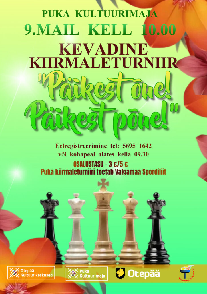 Puka kiirmaleturniir “Päikest õue! Päikest põue!”