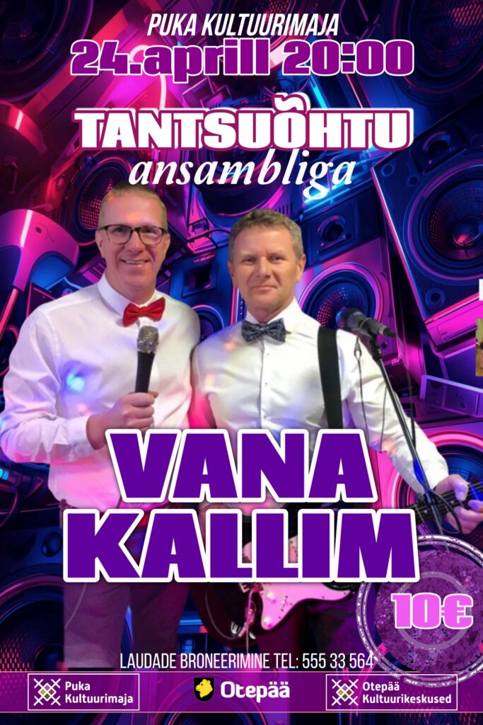 Tantsuõhtu ansambliga VANA KALLIM