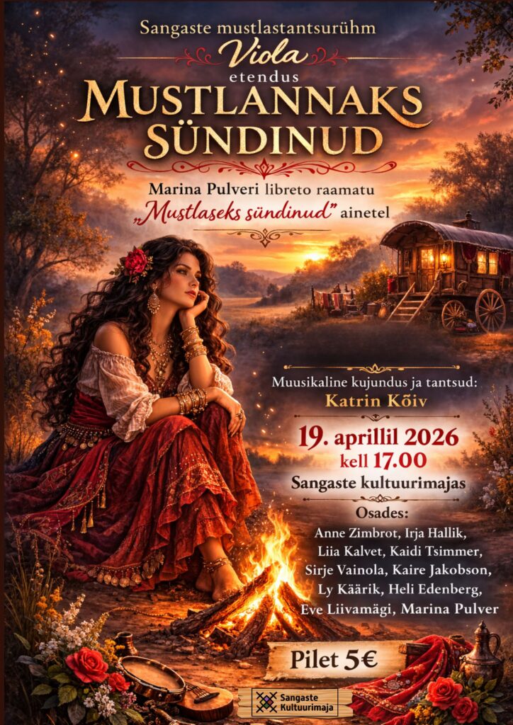 Sangaste mustlastantsurühma Viola etendus „Mustlannaks sündinud“