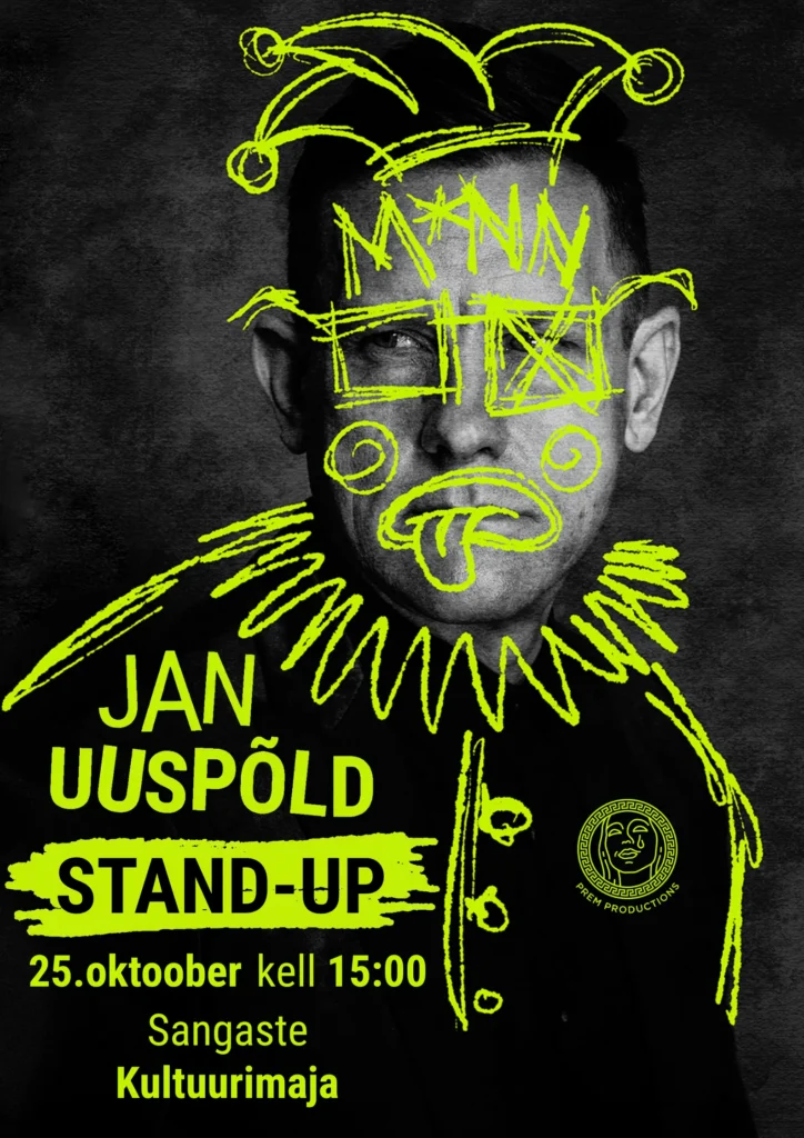 Jan Uuspõld stand-up ”Kuidas huumor meid elus edasi kannab?” Sangaste Kultuurimajas