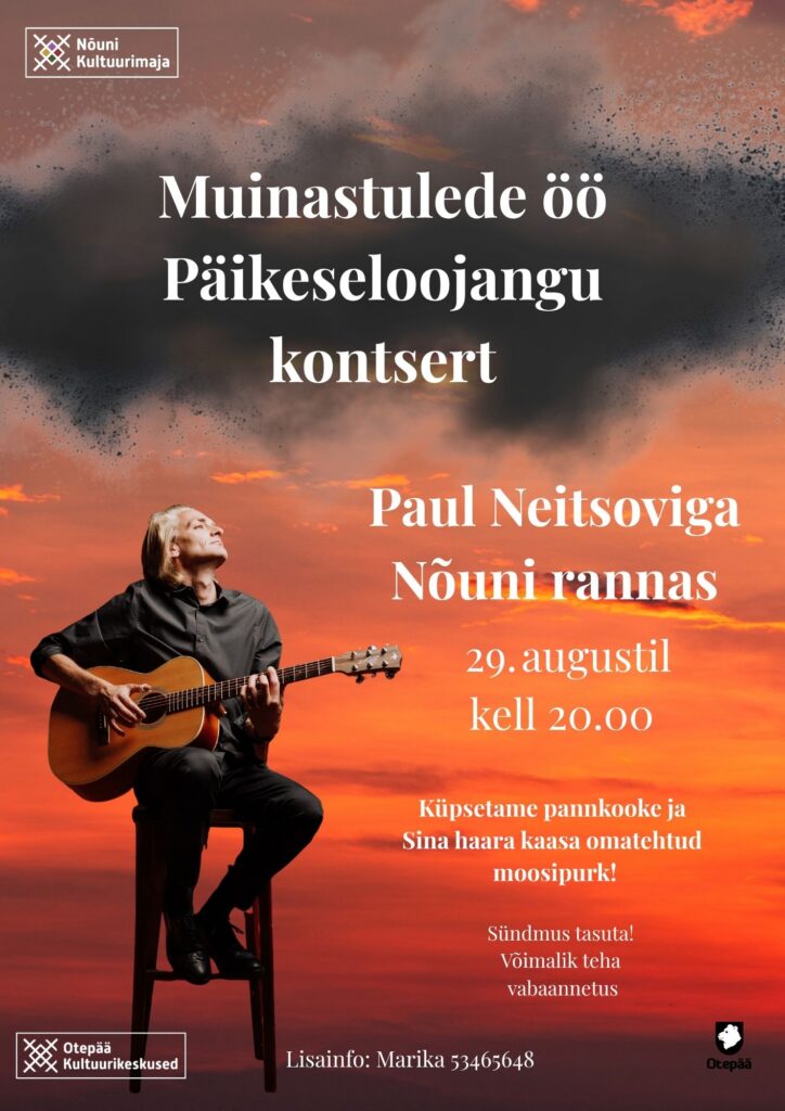 Muinastulede öö ja päikeseloojangu kontsert Paul Neitsoviga