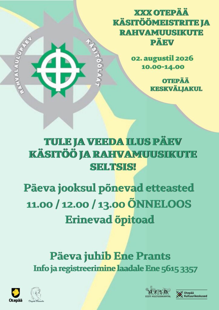 XXX OTEPÄÄ  KÄSITÖÖMEISTRITE JA  RAHVAMUUSIKUTE  PÄEV