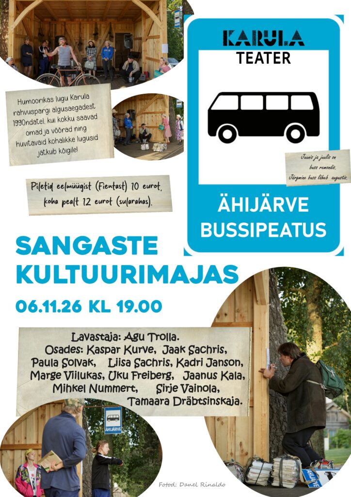 Karula Teatri lavastus ”Ähijärve bussipeatus”